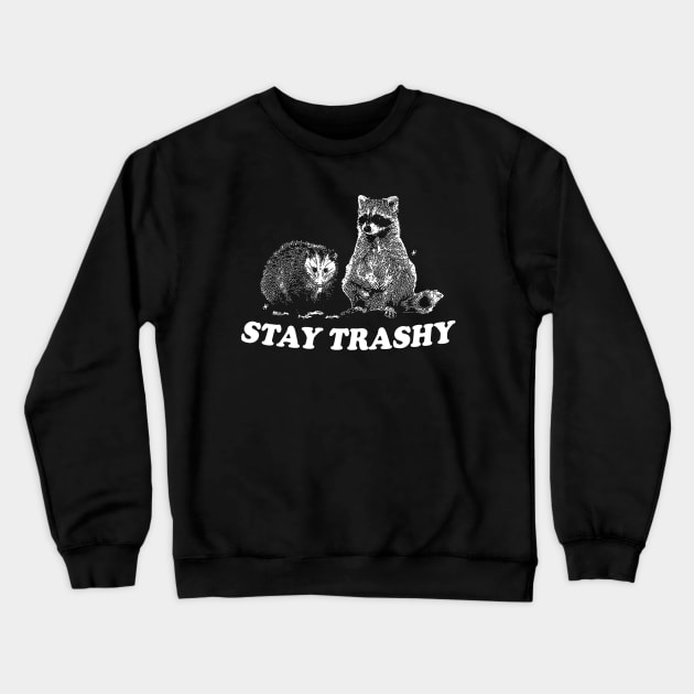 Stay Trashy Raccoon opossum t-shirt, Cartoon Meme Crewneck Sweatshirt by CamavIngora
